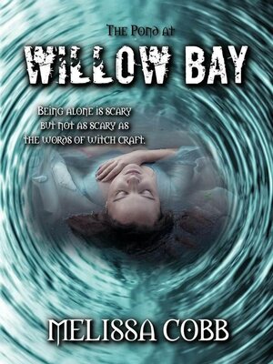 cover image of The Pond at Willow Bay